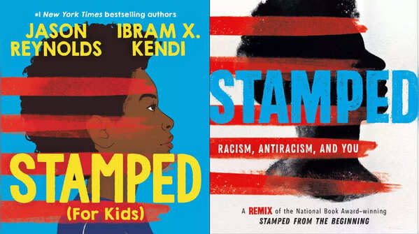 Stamped: Racism, Antiracism, and You