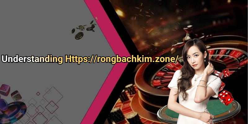 Understanding Https://rongbachkim.zone/