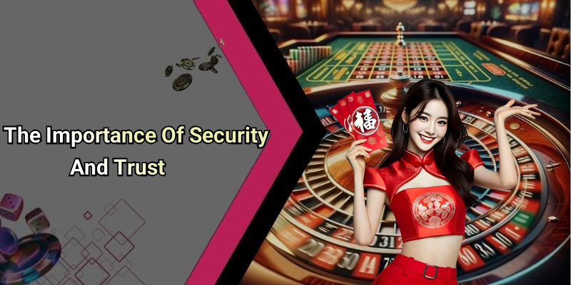 The Importance Of Security And Trust